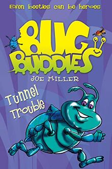 Tunnel Trouble (Bug Buddies)