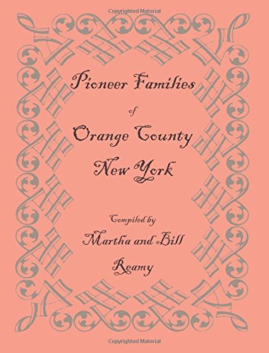 Pioneer Families of Orange County, New York