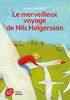 Le Merveilleux Voyage De Nils Holgersson a Travers La Suede