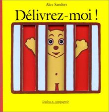 Délivrez-moi !