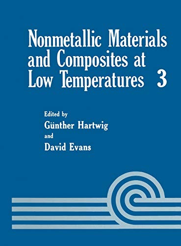 Nonmetallic Materials and Composites at Low Temperatures (Cryogenic Materials Series)