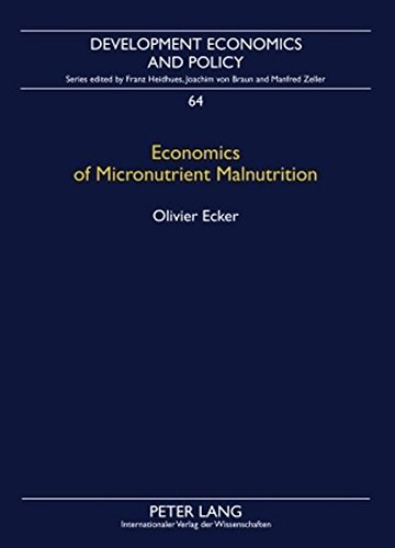 Economics of Micronutrient Malnutrition: The Demand for Nutrients in Sub-Saharan Africa (Development Economics and Policy)