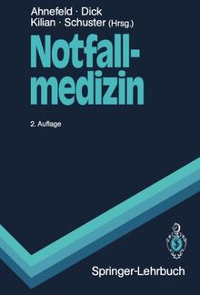 Notfallmedizin (German Edition) (Springer-Lehrbuch)