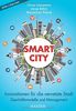 Smart City: Innovationen für die vernetzte Stadt – Geschäftsmodelle und Management
