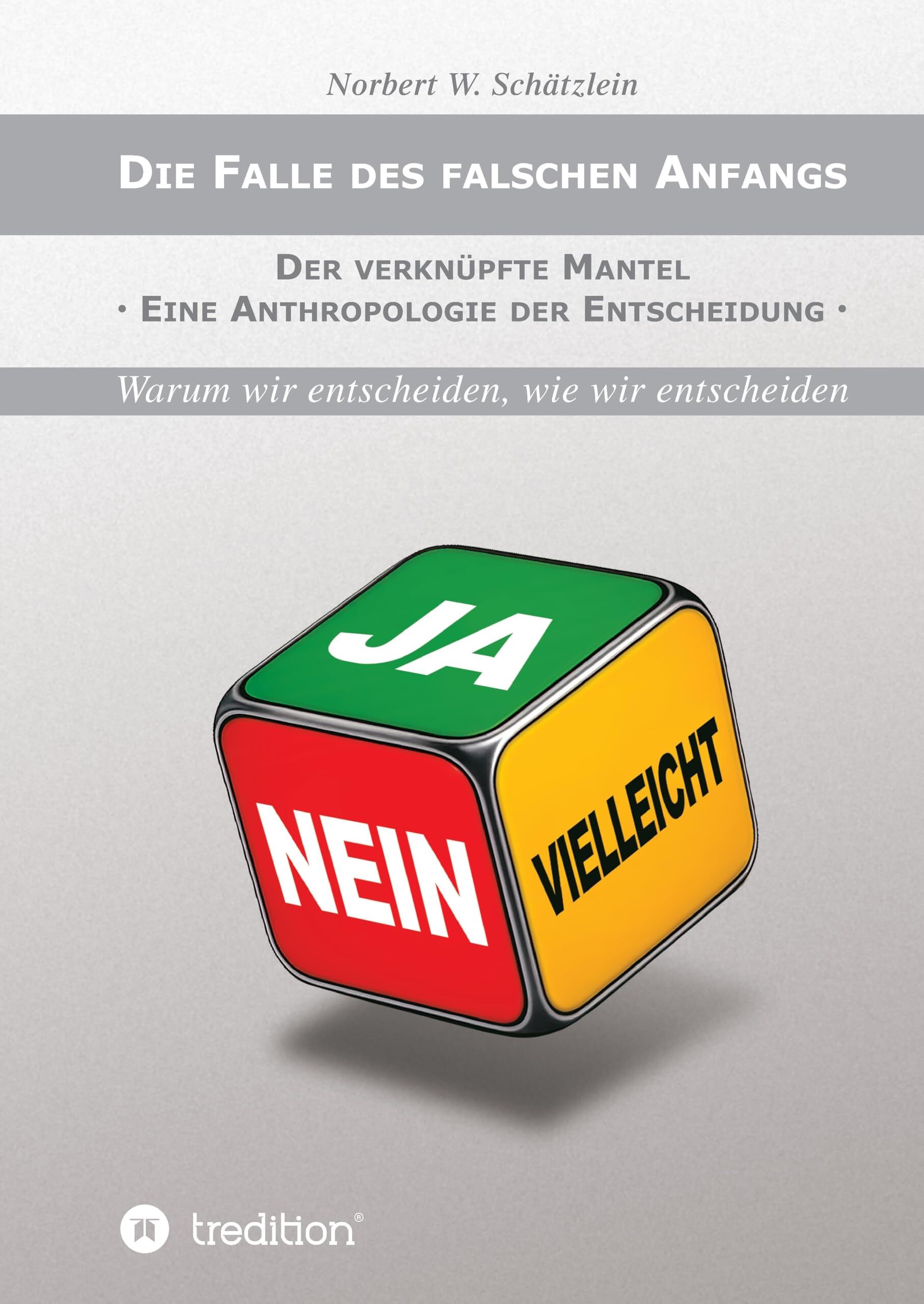 Die Falle des falschen Anfangs