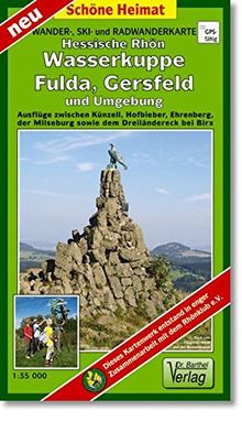 Wander-, Ski- und Radwanderkarte Hessische Rhön, Wasserkuppe, Fulda, Gersfeld und Umgebung: Ausflüge zwischen Künzell, Hofbieber, Ehrenberg, der ... bei Birx. 1:35000 (Schöne Heimat)