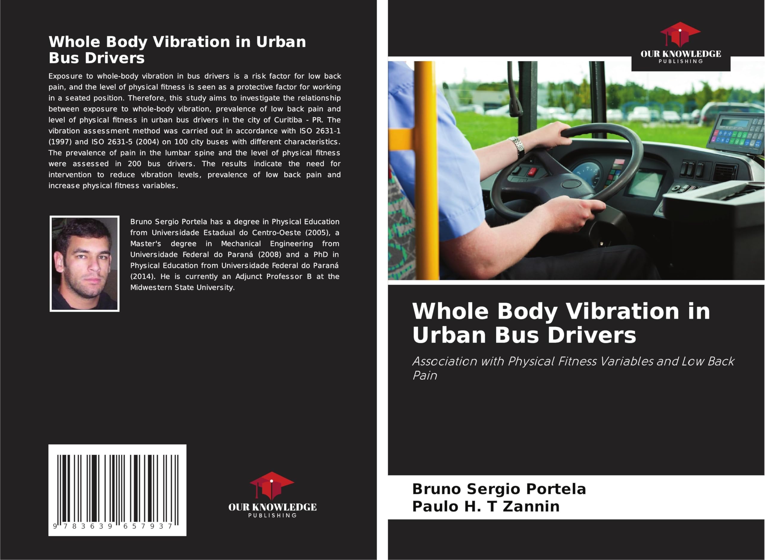 Whole Body Vibration in Urban Bus Drivers: Association with Physical Fitness Variables and Low Back Pain