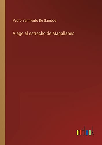 Viage al estrecho de Magallanes