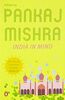 India in Mind [Paperback] [Jan 01, 2013] Pankaj Mishra (Ed.)