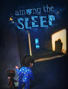 Among the Sleep