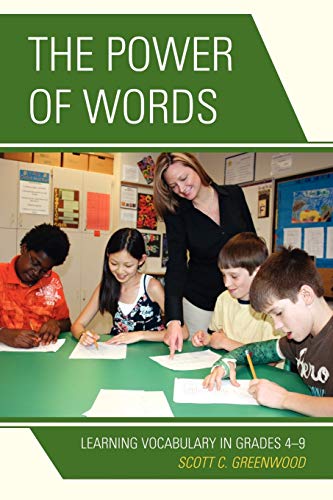 The Power of Words: Learning Vocabulary in Grades 4-9