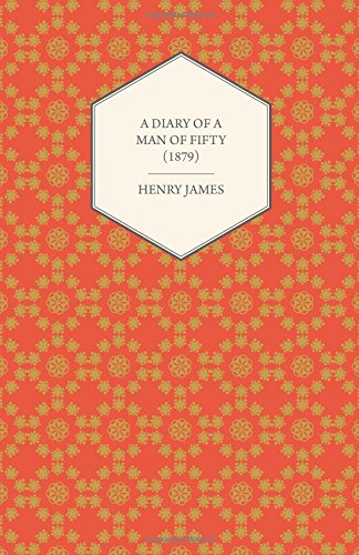 A Diary of a Man of Fifty (1879)
