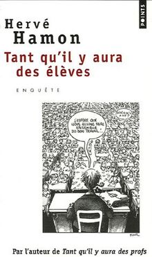 Tant qu'il y aura des élèves : enquête