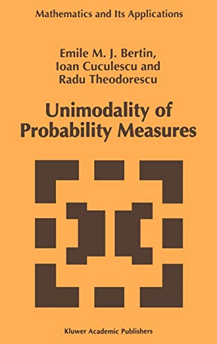 Unimodality of Probability Measures (Mathematics and Its Applications, 382, Band 382)