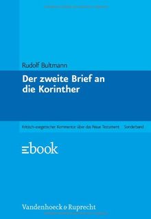 Der zweite Brief an die Korinther (Kritisch-Exegetischer Kommentar Uber Das Neue Testament)