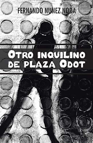 Otro inquilino de plaza Odot