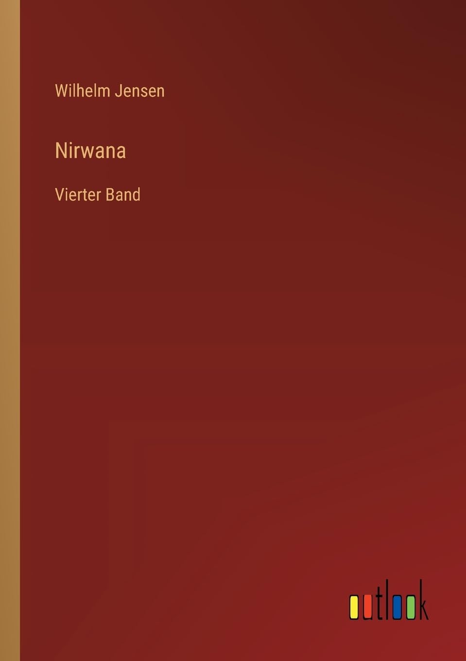 Nirwana: Vierter Band