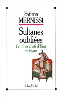 Sultanes oubliées : femmes chefs d'Etat en Islam