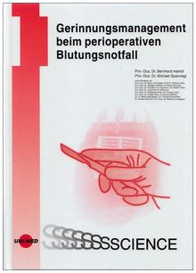 Gerinnungsmanagement beim perioperativen Blutungsnotfall