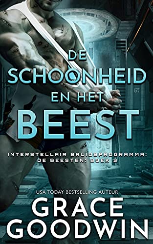 De schoonheid en het beest (Interstellair Bruidsprogramma: de Beesten, Band 3)
