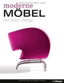 Moderne Möbel: 150 Jahre Design