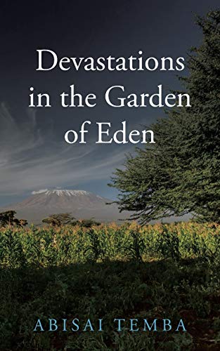 Devastations in the Garden of Eden