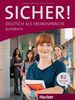 Sicher! B2: Deutsch als Fremdsprache / Kursbuch