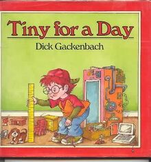 Tiny for a Day by Gackenbach, Dick  | Book | condition good