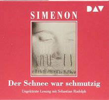 Der Schnee war schmutzig: Ungekürzte Lesung mit Sebastian Rudolph (6 CDs)