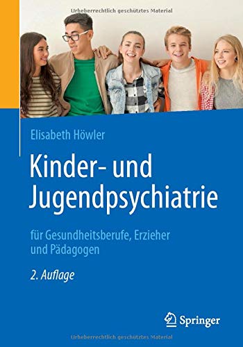Kinder- und Jugendpsychiatrie für Gesundheitsberufe Erzieher und Pädagogen - Elisabeth Höwler Kartoniert (TB)