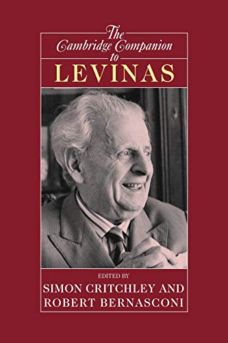 The Cambridge Companion to Levinas (Cambridge Companions to Philosophy)