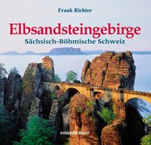 Elbsandsteingebirge. Sächsisch-Böhmische Schweiz