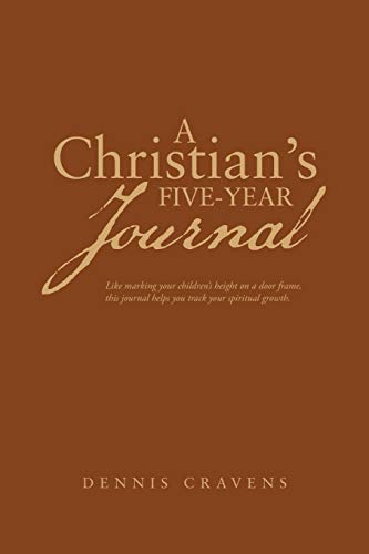 A Christian's Five-Year Journal