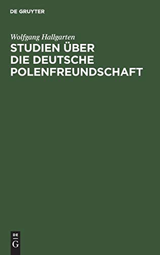 Studien über die deutsche Polenfreundschaft: In der Periode der Märzrevolution