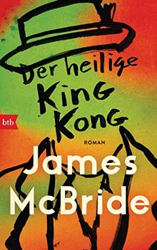Der heilige King Kong: Roman