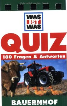 Was ist Was Quiz. Bauernhof. 180 Fragen & Antworten