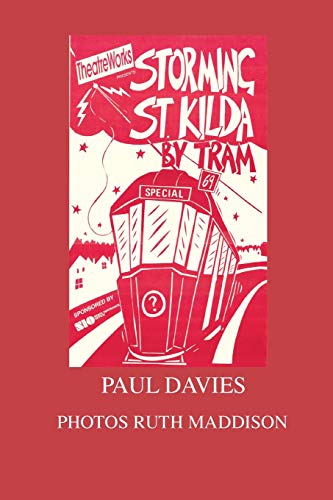 Storming St. Kilda By Tram: One Man's Attempt To Get Home (Picture Plays, Band 2)