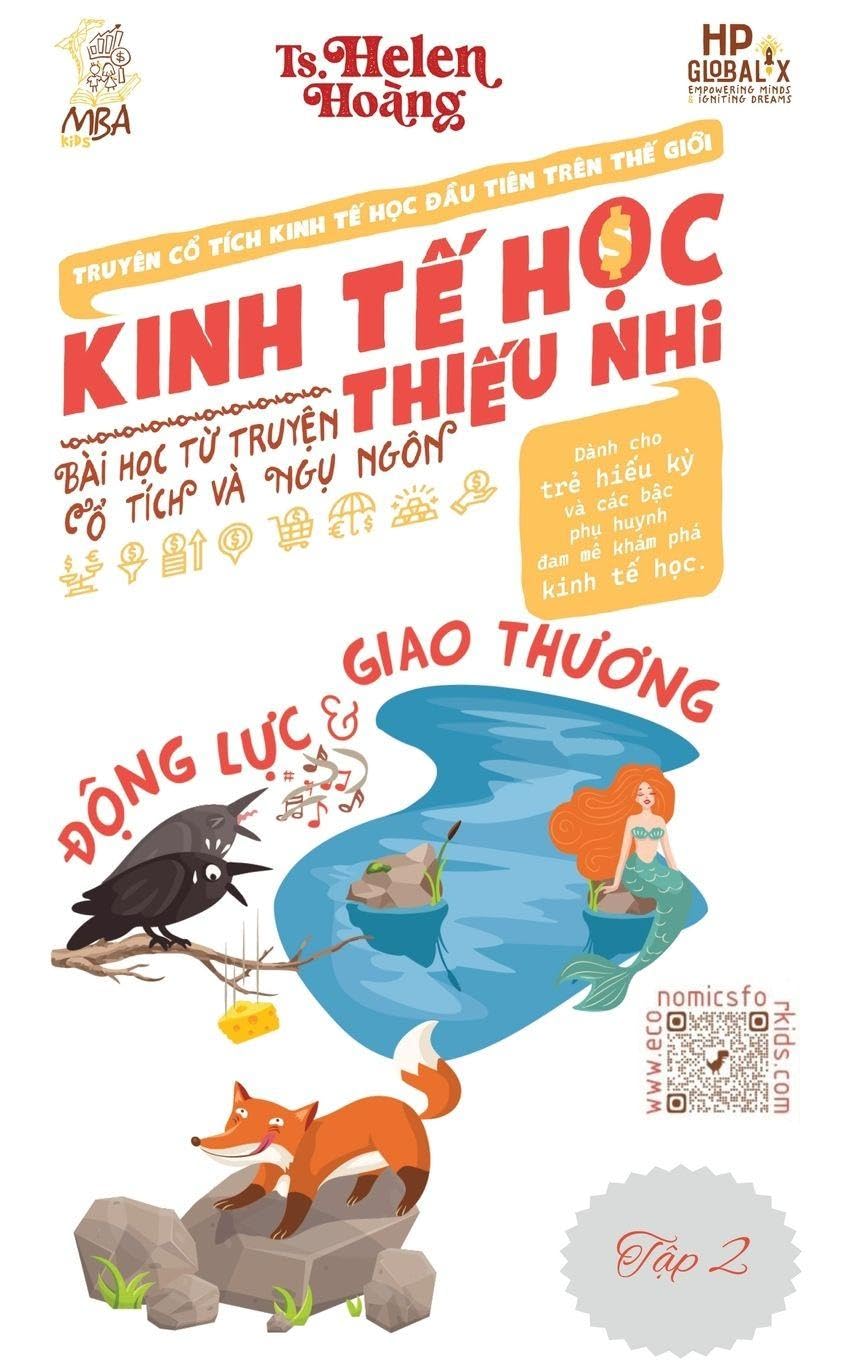 Kinh T¿ H¿c Thi¿u Nhi - ¿¿ng L¿c & Giao Th¿¿ng: S¿ L¿a Ch¿n & S¿ Khan Hi¿m