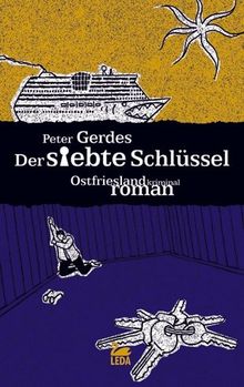 Der siebte Schlüssel: Ostfrieslandkrimi von Gerdes, Peter | Buch | Zustand akzeptabel
