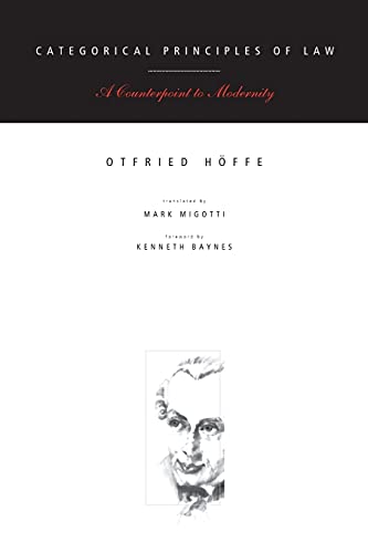 Categorical Principles of Law: A Counterpoint to Modernity