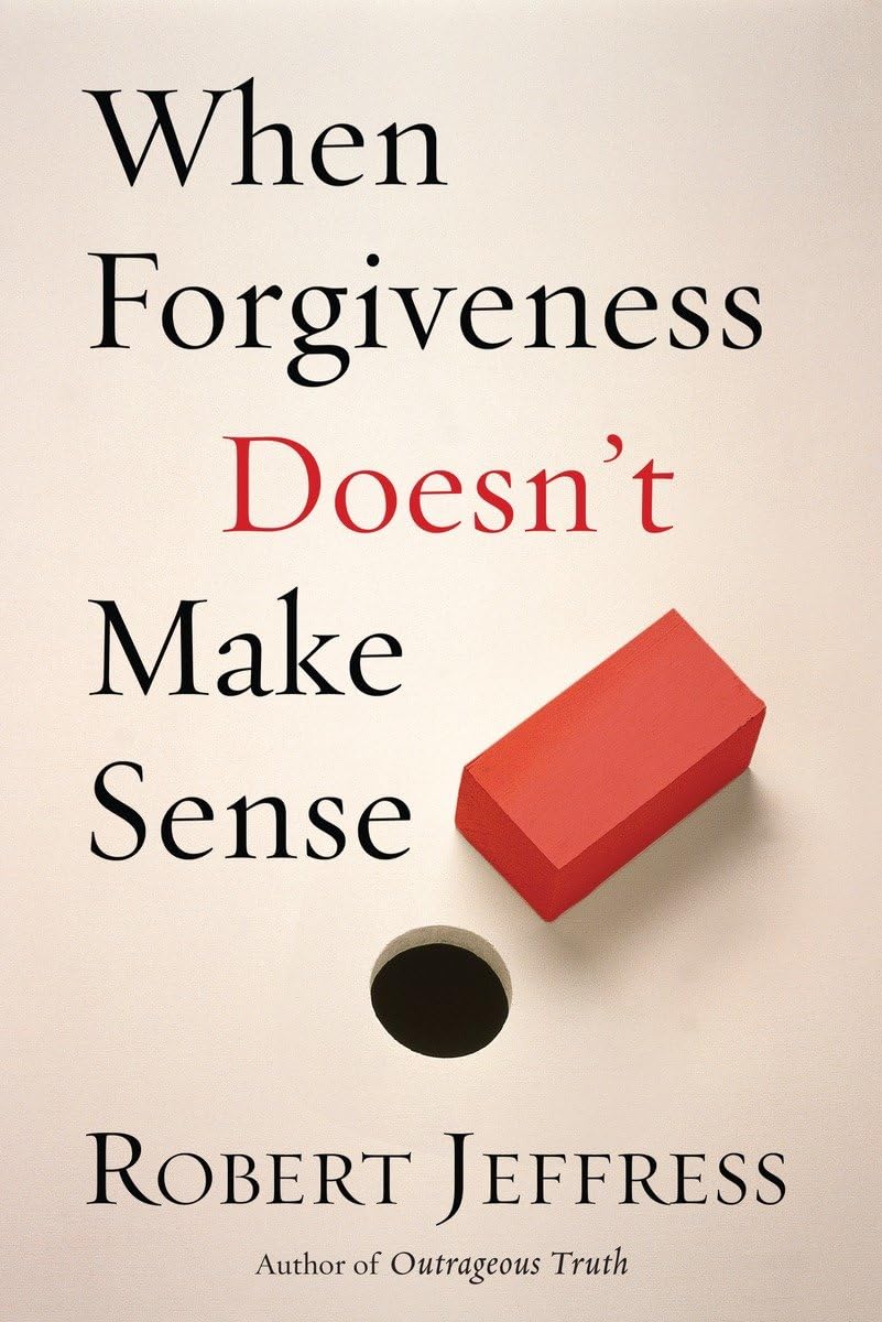 When Forgiveness Doesn't Make Sense: April 2001
