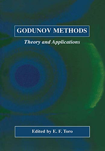 Godunov Methods: Theory and Applications