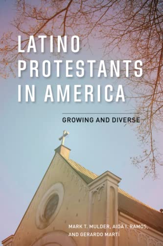 Latino Protestants in America: Growing and Diverse