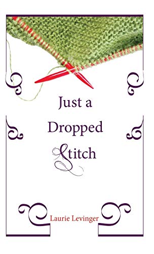 Just a Dropped Stitch (Emerald City Books)