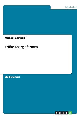 Frühe Energieformen