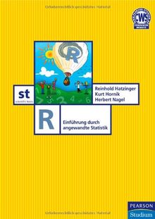 R - R-Einführung: Einführung durch angewandte Statistik (Pearson Studium - Scientific Tools)