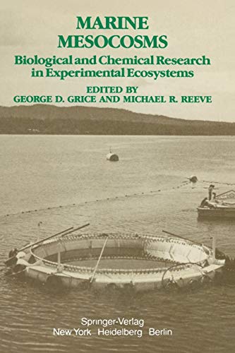 Marine Mesocosms: Biological And Chemical Research In Experimental Ecosystems