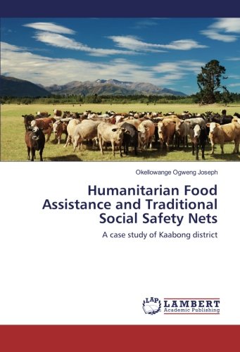 Humanitarian Food Assistance and Traditional Social Safety Nets: A case study of Kaabong district