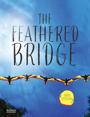 The Feathered Bridge