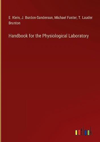 Handbook for the Physiological Laboratory